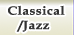 Classical / Jazz 